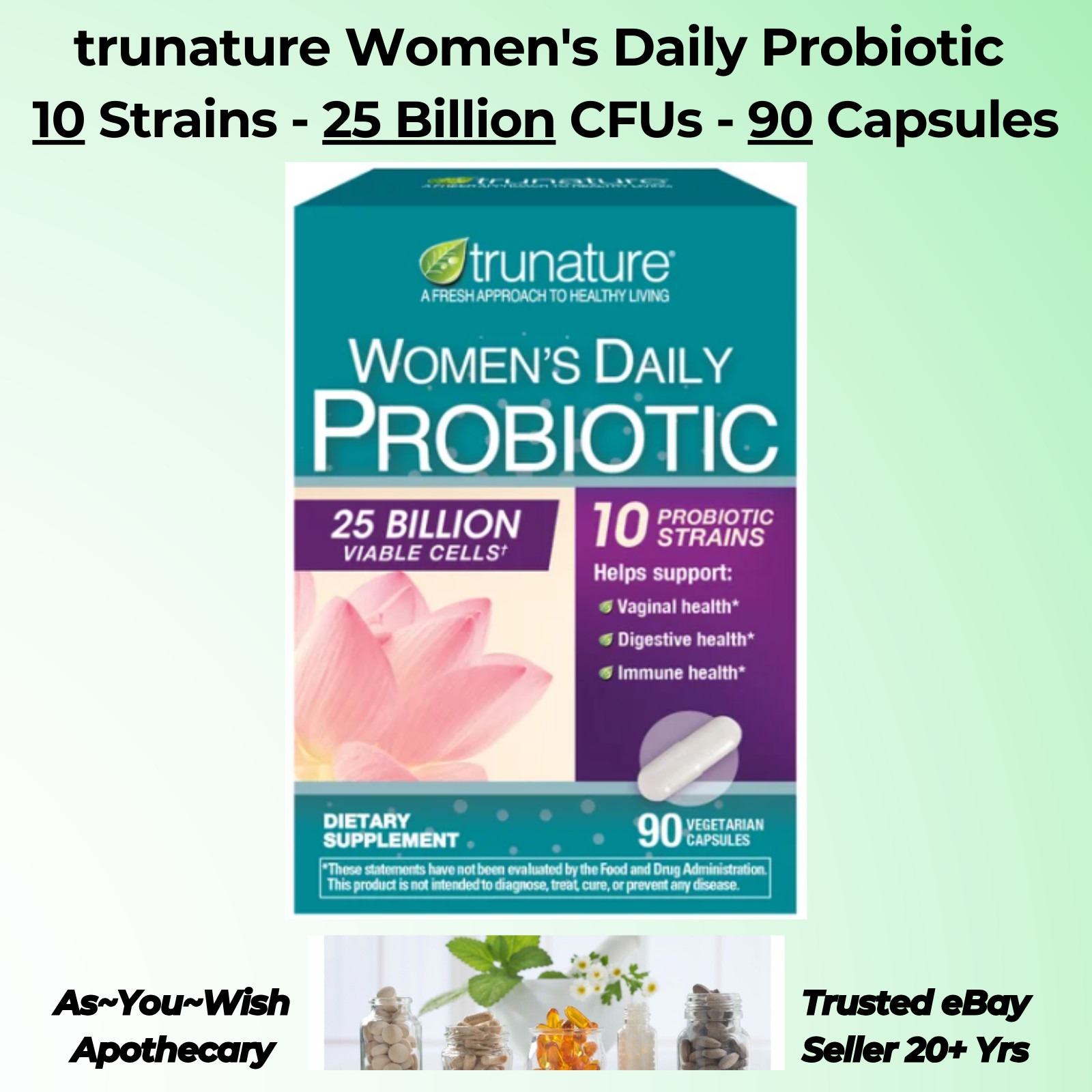 90 Capsules trunature Women’s Daily Probiotic 25 Billion CFU Exp 09/2026