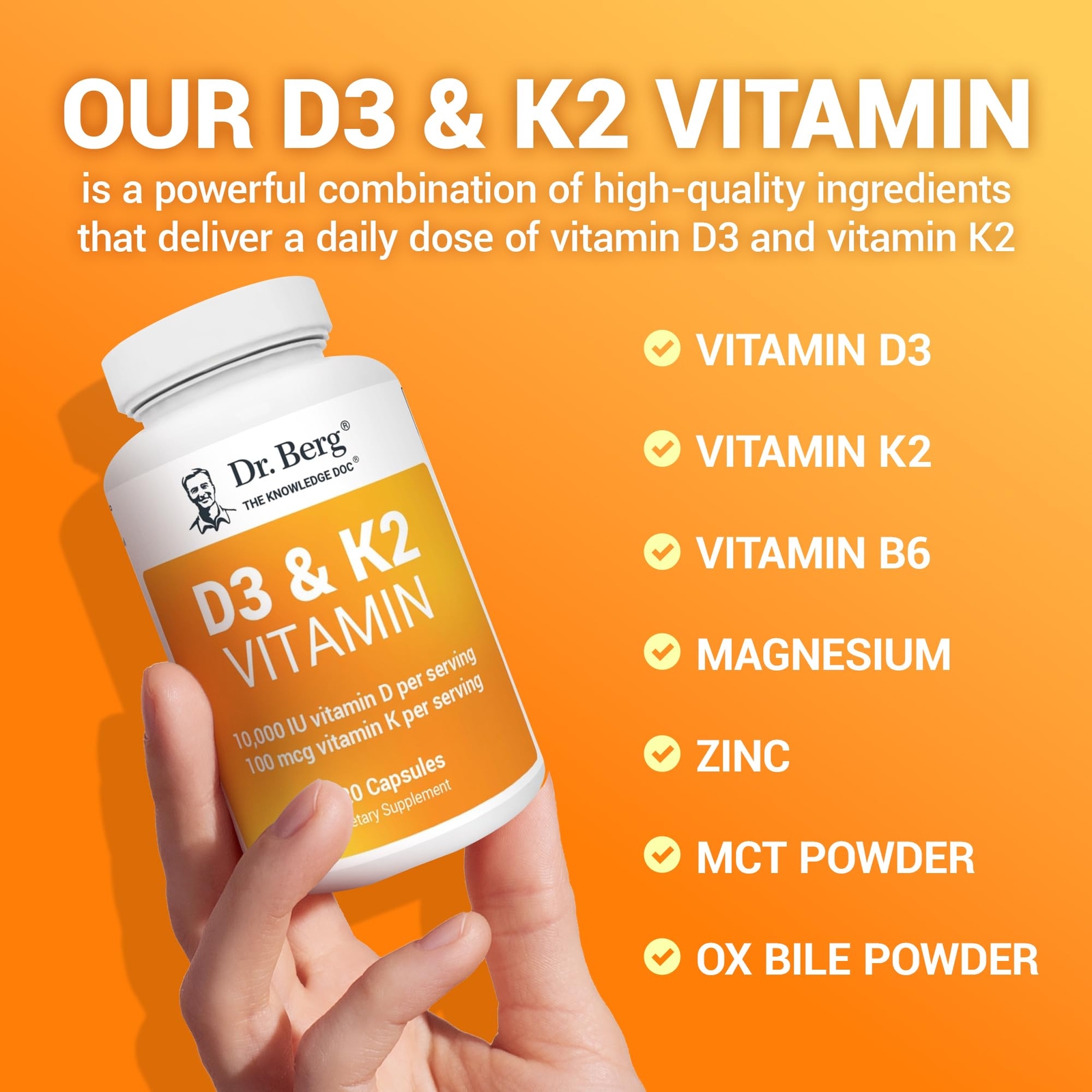 Dr. Berg’s Vitamin D3 K2 w/ MCT Oil 10,000 IU of Vitamin D3, 100 mcg 120 Capsule