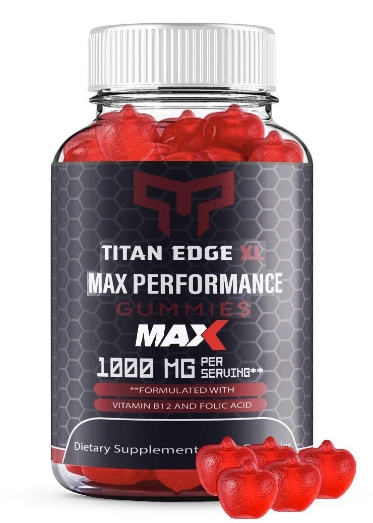 (1 Pack) Titan Edge XL MAX Gummies, Titan Edge XL Maximum Strength Gummies