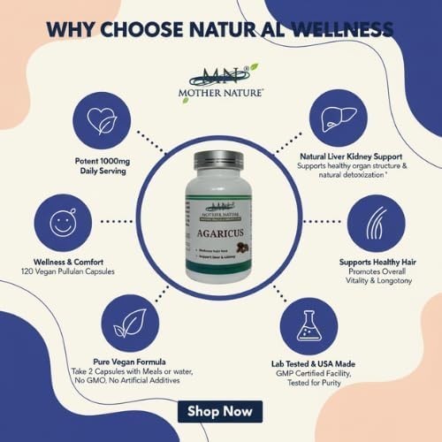 Mother Nature Agaricus Kidney & Liver Support Supplement – Mushroom Blend