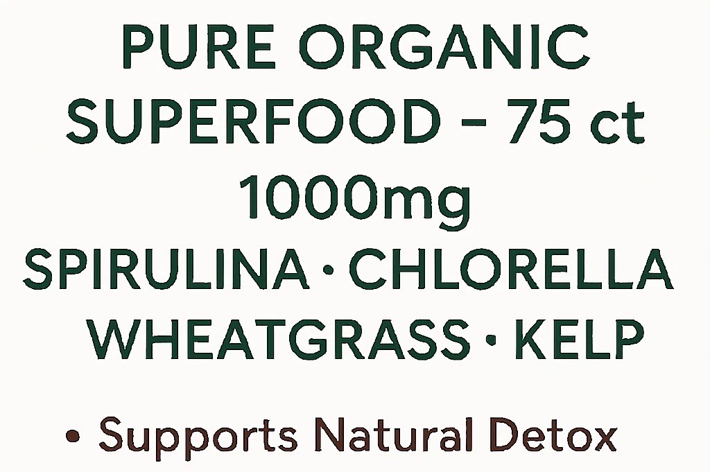 PURE ORGANIC SUPERFOOD – SPIRULINA WHEATGRASS KELP CAPSULES