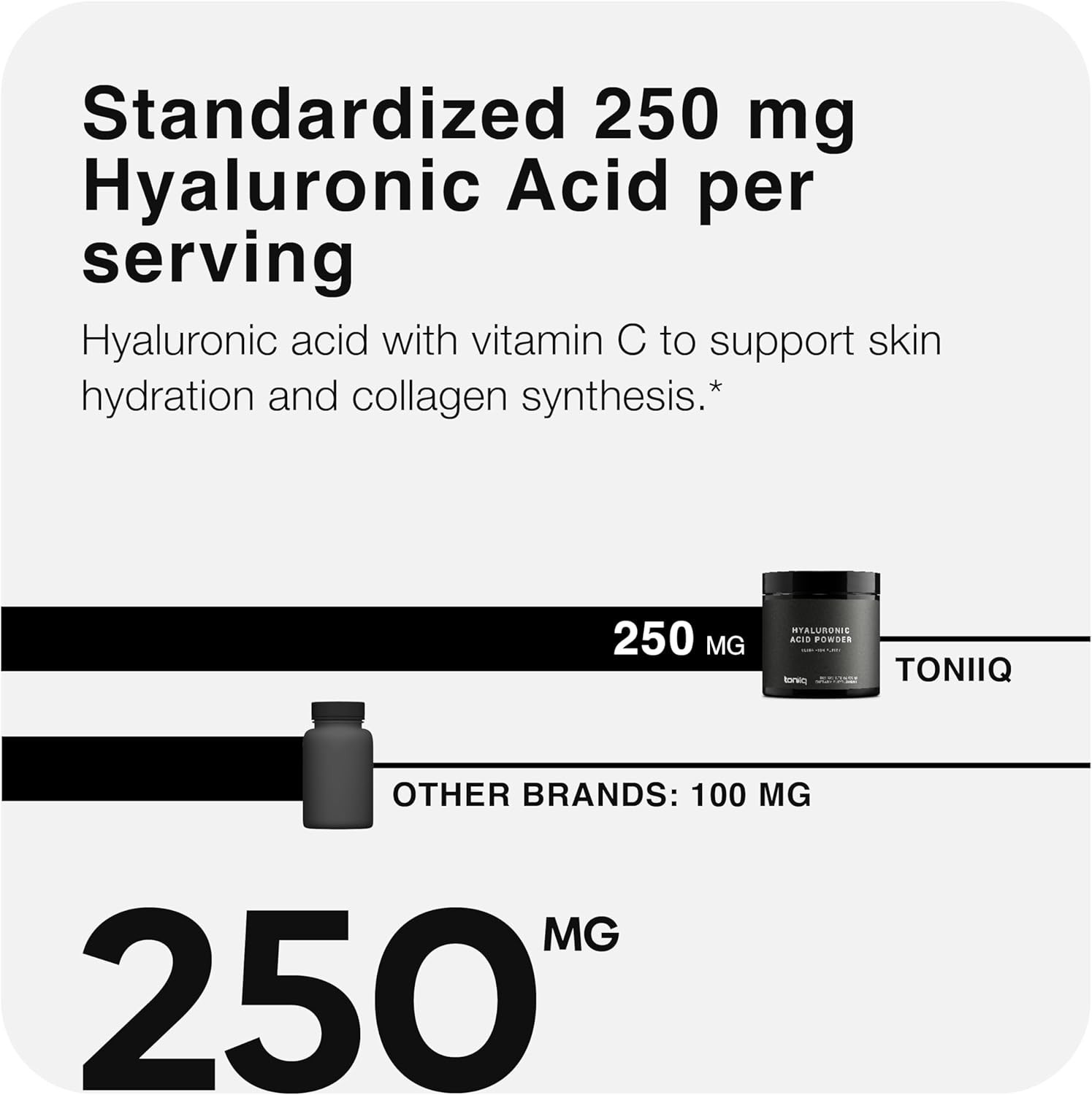 toniiq Hyaluronic Acid POWDER with Vitamin C 10/2027 250mg 180 servings