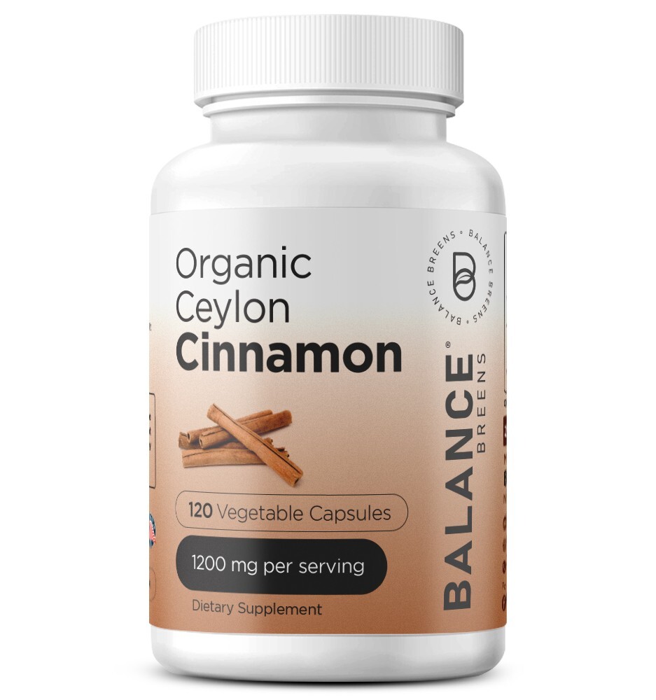 Balance Breens – Organic Ceylon Cinnamon 1200 mg per Serving – 120 Veg Capsules