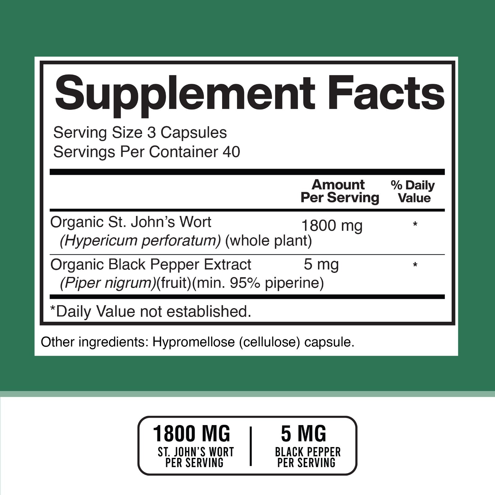 St. John’s Wort 1800mg Per Serving with Black Pepper Fruit Extract – 120 Capsule