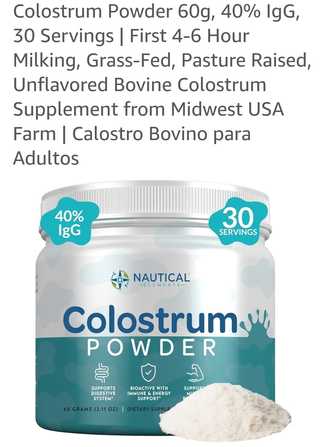 2 PACKS Pure Colostrum Powder 120g 40% IgG Unflvrd(60Servings)Nautical Elements