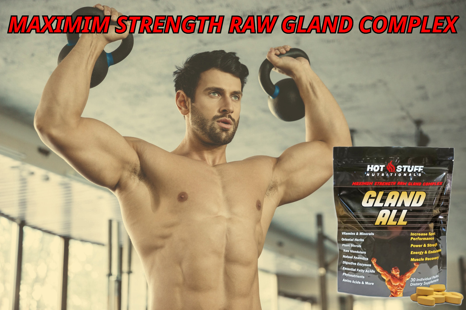 Hot Stuff Nutritionals- Gland All – Raw Glandular Complex + Vitamins, Herbs