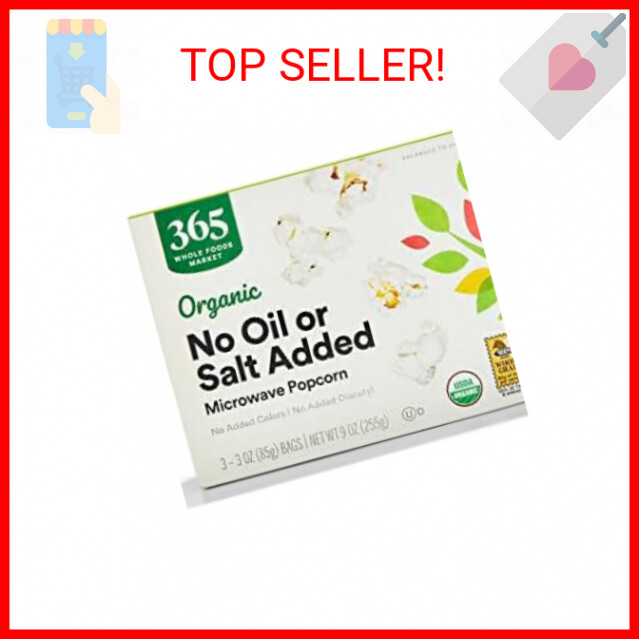 365 by Whole Foods Market, Organic No Oil or Salt Microwave Popcorn, 9 Ounce